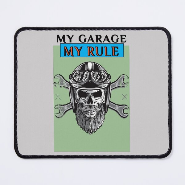 Item preview, My Garage My Rules designed and sold by SydneyLoving.