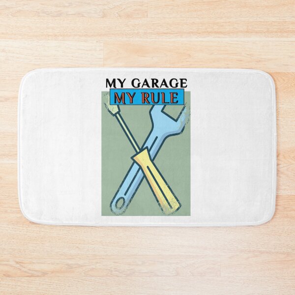 Item preview, My Garage My Rules designed and sold by SydneyLoving.
