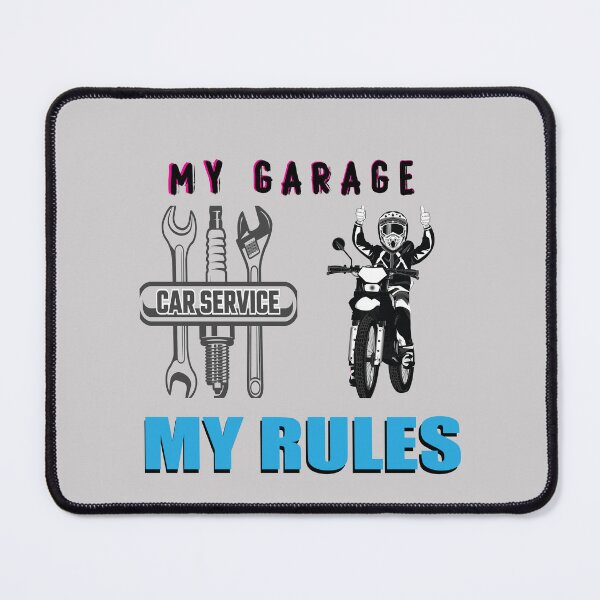 Item preview, My Garage My Rules designed and sold by SydneyLoving.