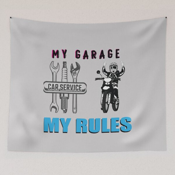 Item preview, My Garage My Rules designed and sold by SydneyLoving.