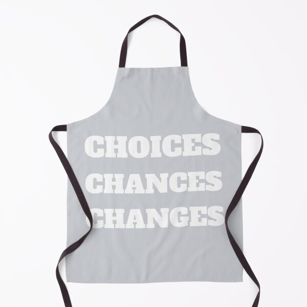 Item preview, Choices chances changes motivational quotes designed and sold by BePosh.