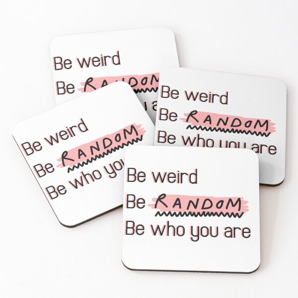 Item preview, Be weird, be Random, be Who You Are! designed and sold by Finde.