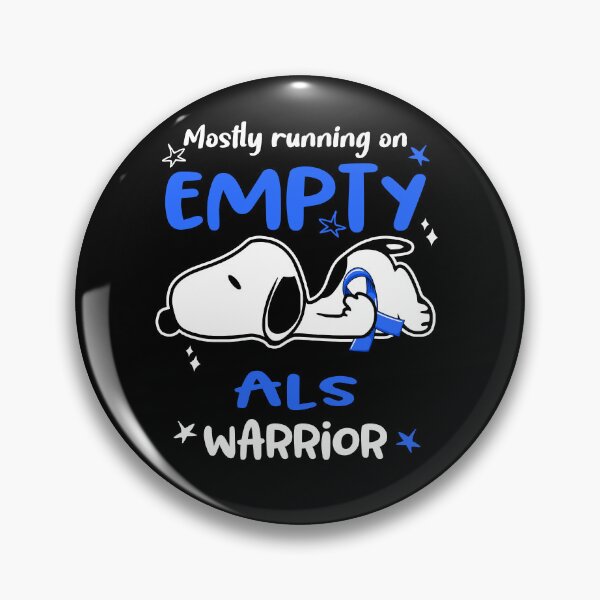 Item preview, Mostly Running on Empty ALS Warrior designed and sold by Wlsnpeggy.