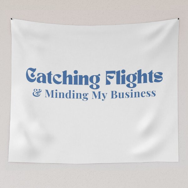 Item preview, Catching Flights & Minding My Business  /quote / inspirational/ motivational designed and sold by Alexa5454.