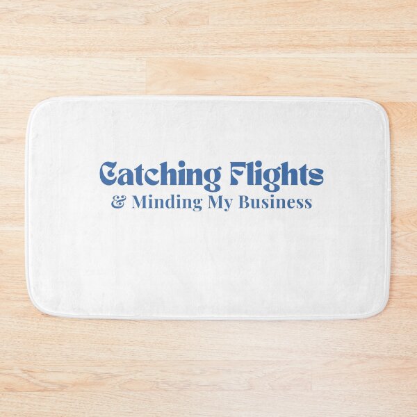 Item preview, Catching Flights & Minding My Business  /quote / inspirational/ motivational designed and sold by Alexa5454.