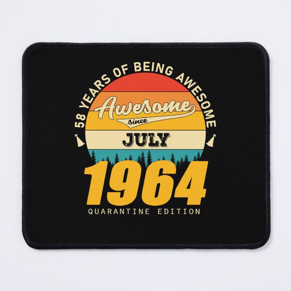 Item preview, 1964 Quarantine Edition July 58 Years Of Being Awesome designed and sold by GeneTonia0307.