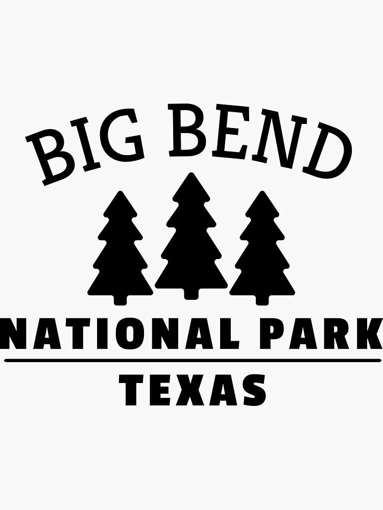 "Big Bend National Park" Sticker for Sale by Alfalfalfa90 Redbubble