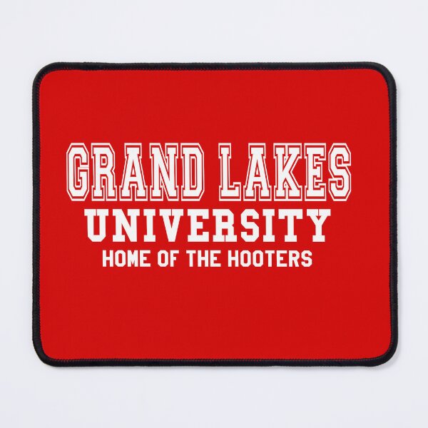 Item preview, Grand Lakes University - Home Of The Hooters designed and sold by barrelroll909.