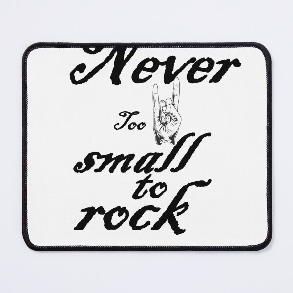 Item preview, never too small to rock designed and sold by minadesign9.