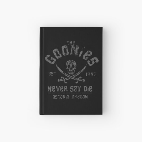Los Goonies - Never Say Die - Gris sobre negro Cuaderno de tapa dura