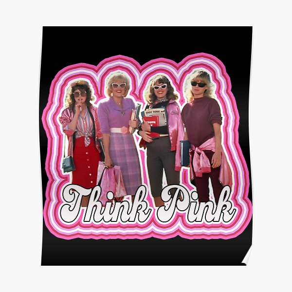 Pink Ladies Grease 2 Michelle Pfeiffer Think Pink Essential T Shirt Poster For Sale By 1763