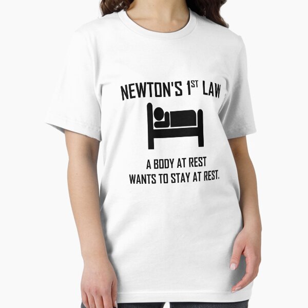 Item preview, Newton's First Law- Funny Physics Joke designed and sold by the-elements.
