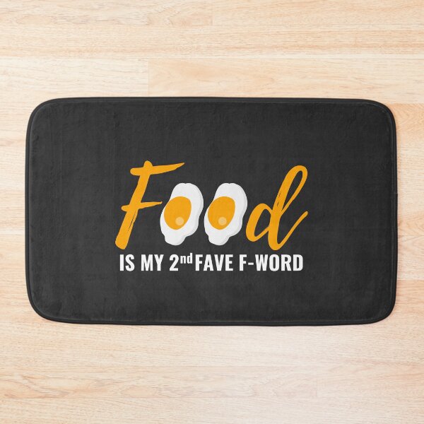 Item preview, Food is my 2nd favourite f-word designed and sold by wildpiksel.