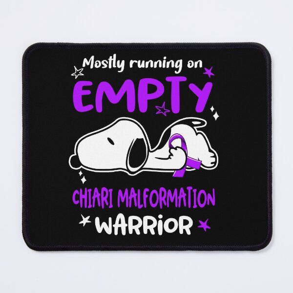 Item preview, Mostly Running on Empty Chiari Malformation Warrior designed and sold by Wlsnpeggy.