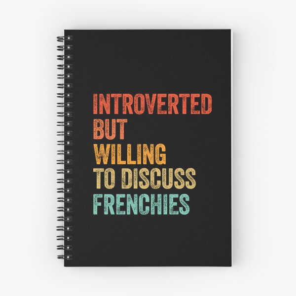 Item preview, Introverted But Willing To Discuss Frenchies Dog Distressed Gift   designed and sold by Guarddogdrive.