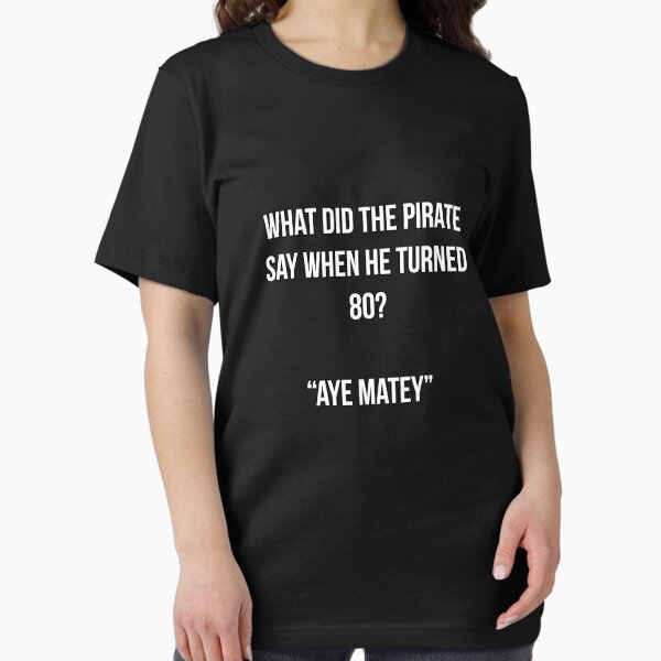 Artikel-Vorschau von Was hat der Pirat gesagt – als er 80 wurde Aye Matey! B-Day Langarm-T-Shirt, designt und verkauft von BolichFalk.