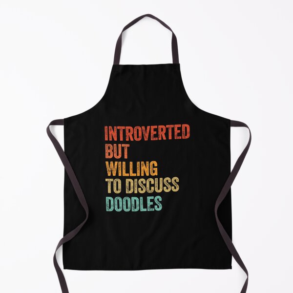 Item preview, Introverted But Willing To Discuss Doodles Dog Gift   designed and sold by Guarddogdrive.