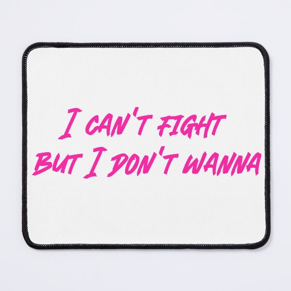 Item preview, I can't fight but I don't wanna designed and sold by RadicalAM.
