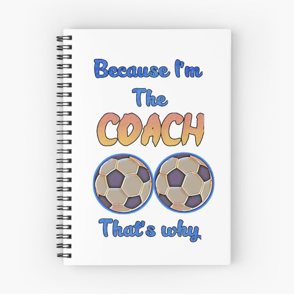 Item preview, Because Im the coach, football coach that's why...  designed and sold by Chakilogy.