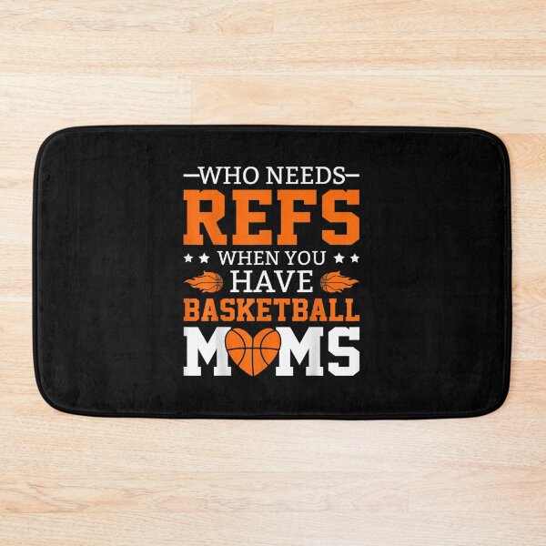 Item preview, Who Needs Refs When You Have Basketball Moms T-Shirt designed and sold by BolichFalk.