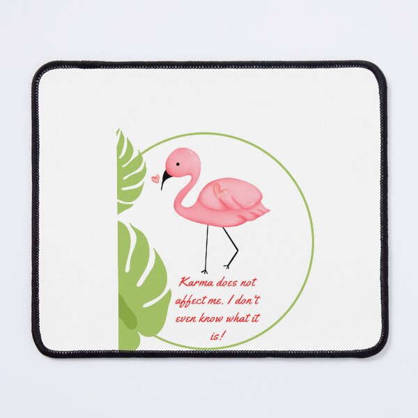 Item preview, Flamingo Karma slogan designed and sold by PalomaHealing24.