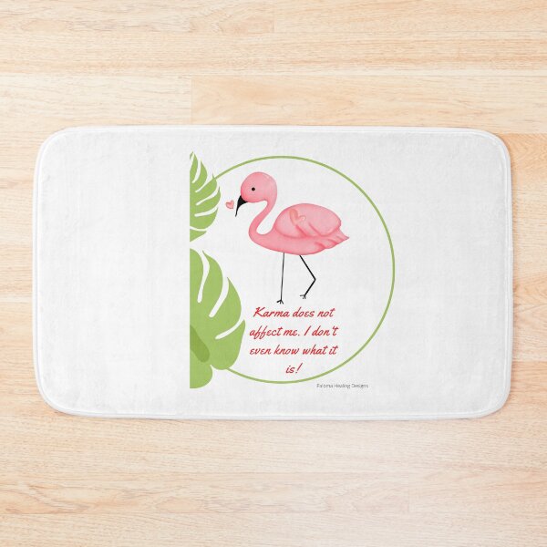Item preview, Flamingo Karma slogan designed and sold by PalomaHealing24.