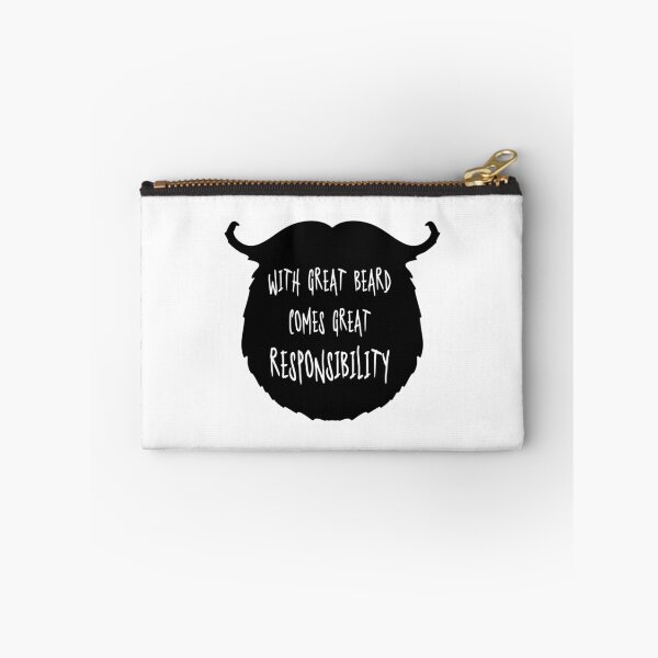 Item preview, Great Beard Responsibility Funny Quote designed and sold by quarantine81.
