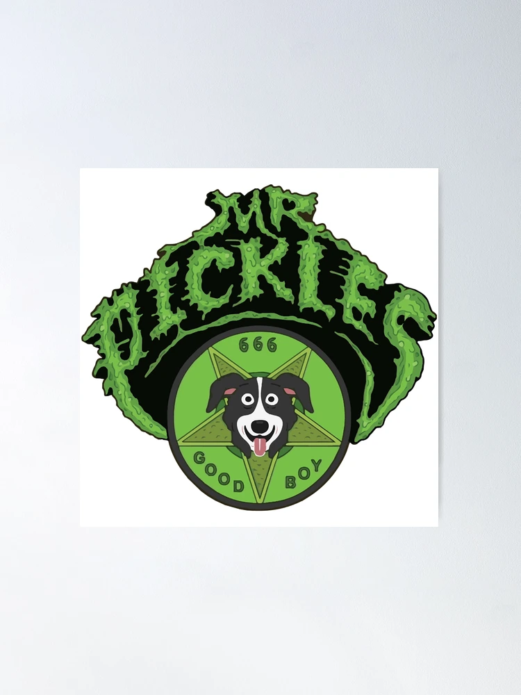 Mr. Pickles  Poster for Sale by QpeSip8S