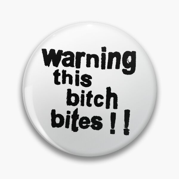 Item preview, Warning This Bitch Bites designed and sold by FlorenceCasey.