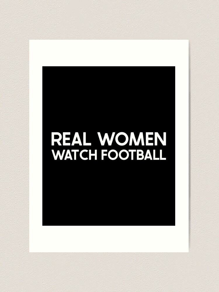 Real Women Watch Football Essential T-Shirt for Sale by PicasmusTech