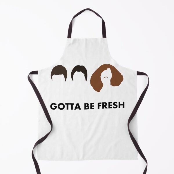 Item preview, Gotta Be Fresh - Workaholics  designed and sold by QpeSip8S.