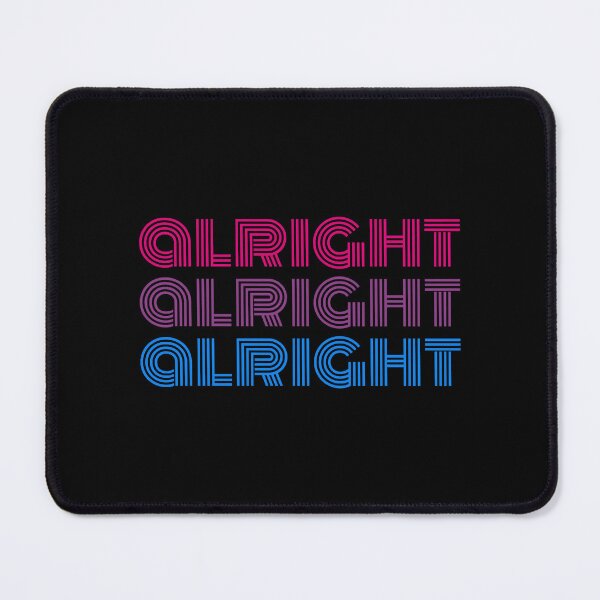 Item preview, Alright Alright Bi. Bisexual Pride. designed and sold by VicenteKykura.