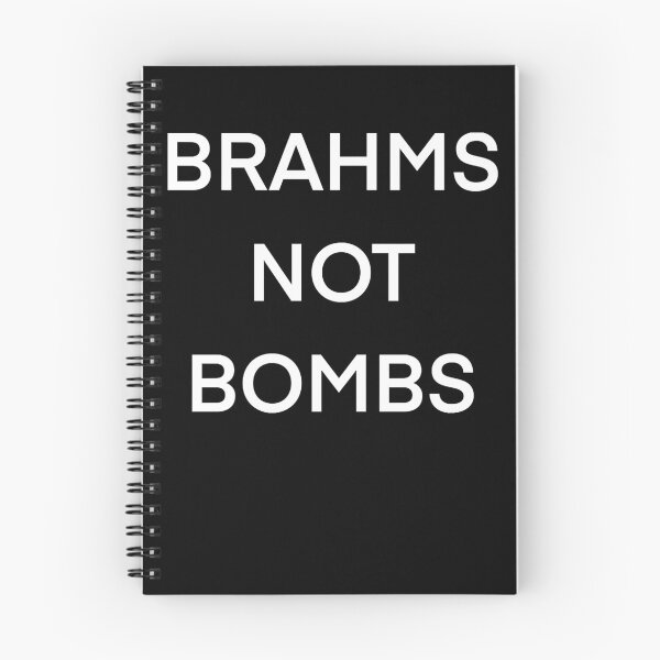 Item preview, Brahms Not Bombs  designed and sold by sdoiachimep.