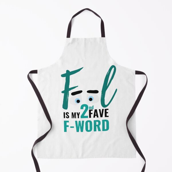Item preview, Fool is my 2nd favourite f-word designed and sold by wildpiksel.
