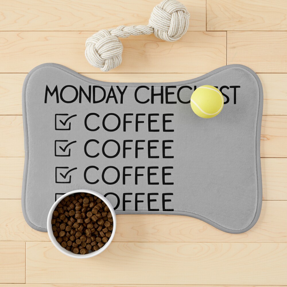 Coffee Drinker Gifts Monday Checklist Coffee Coffee Coffee Poster by Kanig  Designs - Fine Art America