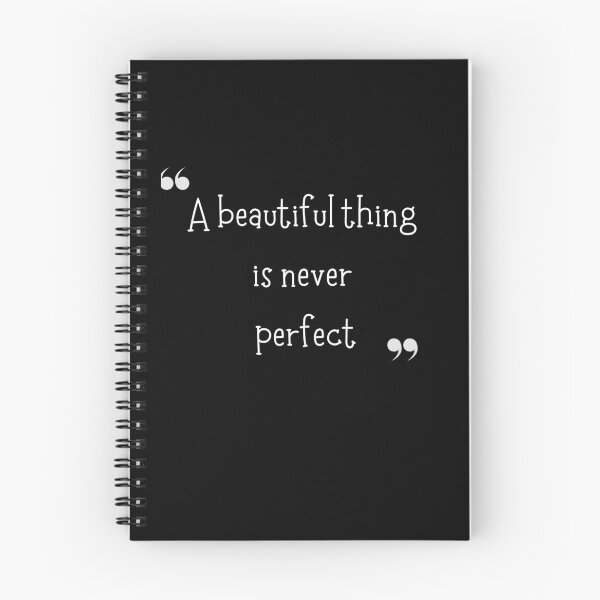 Item preview, a beautiful thing is never perfect, nothing is perfect, cool quote t shirt design gift for women designed and sold by haideralibhai.