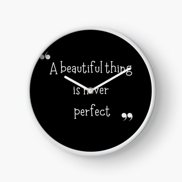 Item preview, a beautiful thing is never perfect, nothing is perfect, cool quote t shirt design gift for women designed and sold by haideralibhai.
