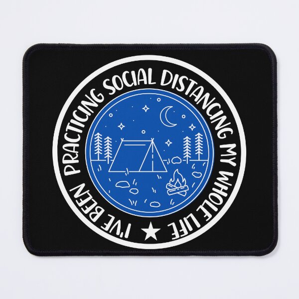 Item preview, I've Been  Practicing Social Distancing My Whole Life designed and sold by Peter Stawicki.