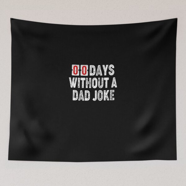 Item preview, Zero Days Without A Dad Joke Funny T-Shirt for Men designed and sold by BoltzAdelbert.