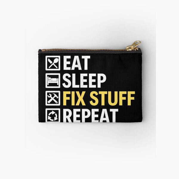 Item preview, Eat Sleep Fix Stuff Repeat | Funny Repairman Sayings designed and sold by chetan786.