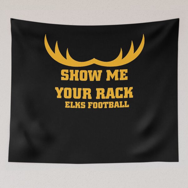Item preview, Show Me - Elks Football  designed and sold by aleiyaalu.