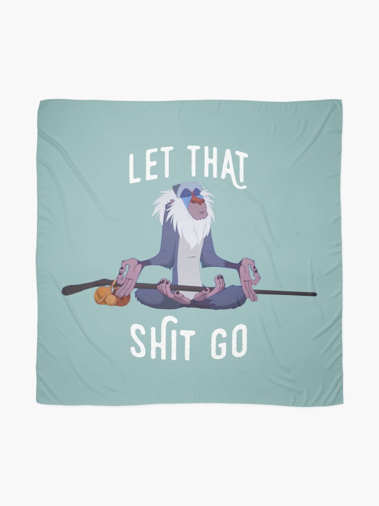 Alternate view of Let that shit go Scarf