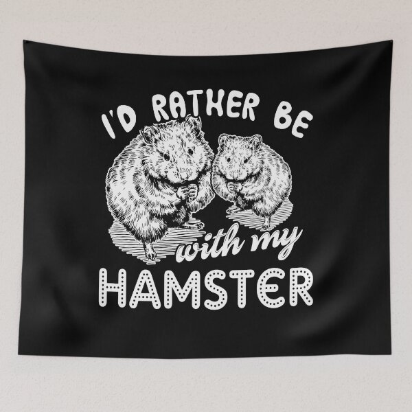 Item preview, I'd Rather Be With My Hamster designed and sold by UnknownArtistt.