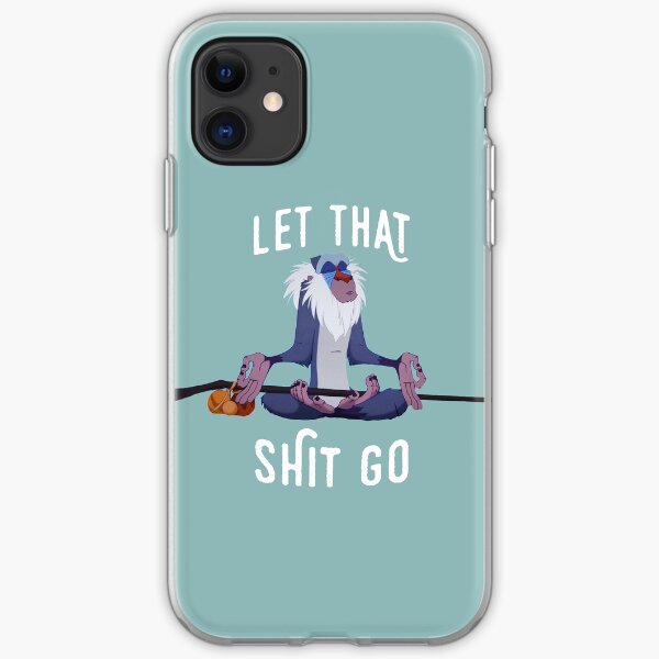 Let that shit go iPhone Soft Case