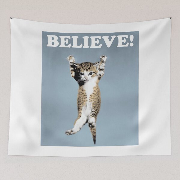 Item preview, Believe Cat designed and sold by JakeGoodwin.
