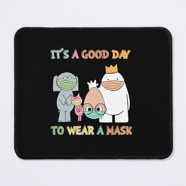 Item preview, IT A GOOD DAY TO WEAR A MASK FUNNY TEACHER GIFT designed and sold by sobriowslen.