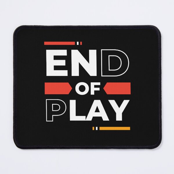 Item preview, End Of Play designed and sold by CafeConCawfee.