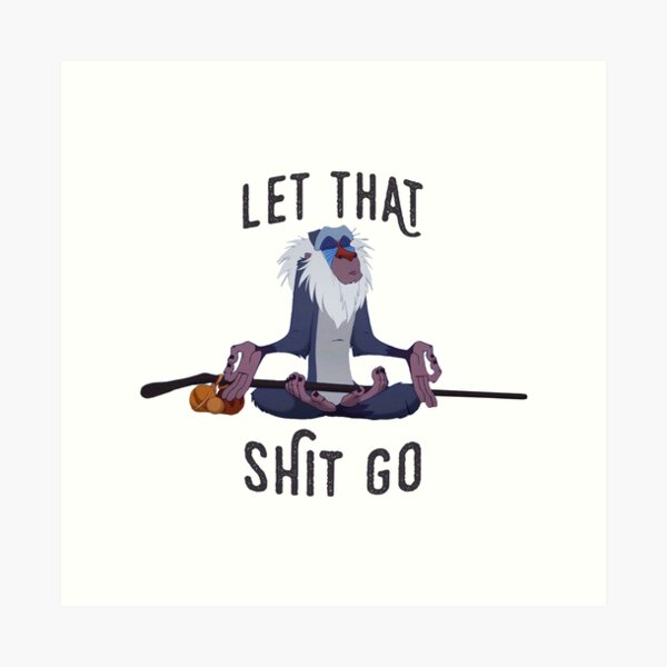 Item preview, Let that shit Go designed and sold by birchandbark.