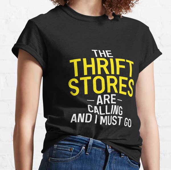 Thrift Stores T-Shirts for