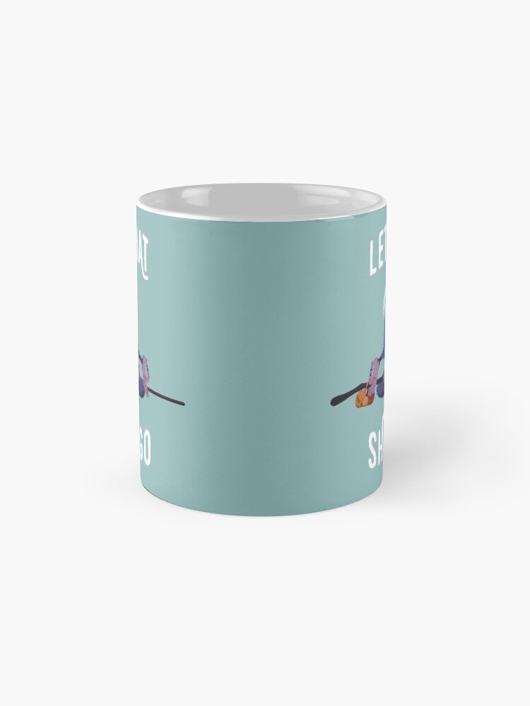 Alternate view of Let that shit go Coffee Mug